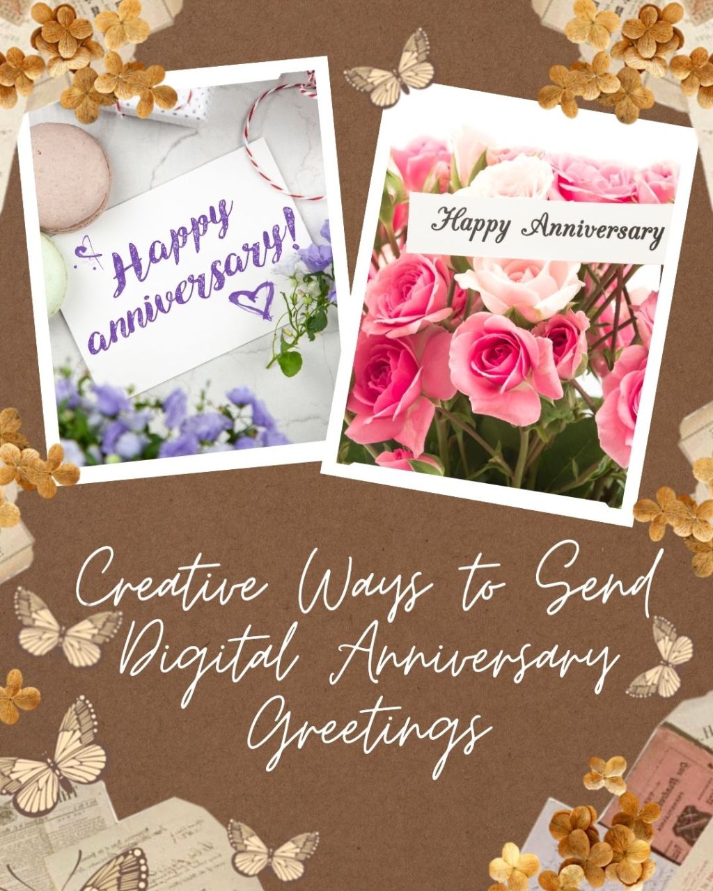 Creative Ways to Send Digital Anniversary&nbsp;Greetings